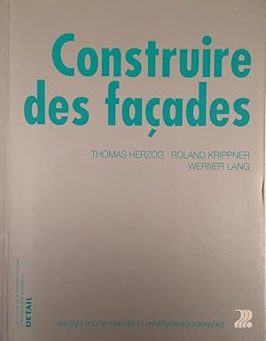 Seller image for Construire des faades for sale by A Balzac A Rodin