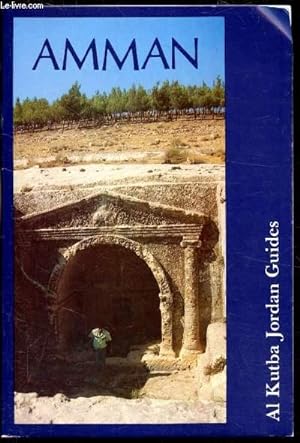 Bild des Verkufers fr Amman - A Brief Guide to the antiquities zum Verkauf von Le-Livre