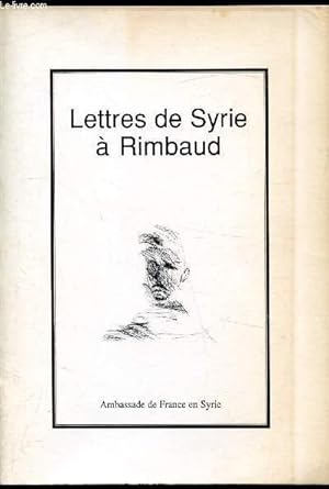 Bild des Verkufers fr Lettres de Syrie  Rimbaud zum Verkauf von Le-Livre