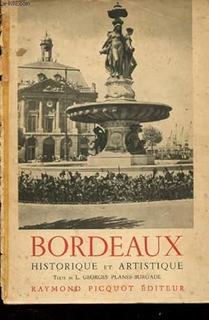 Seller image for Bordeaux historique et artistique for sale by Le-Livre