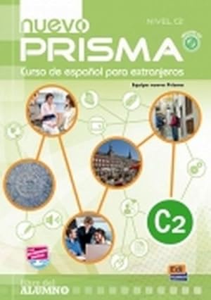 Bild des Verkufers fr Nuevo Prisma C2 : Student Book zum Verkauf von AHA-BUCH GmbH