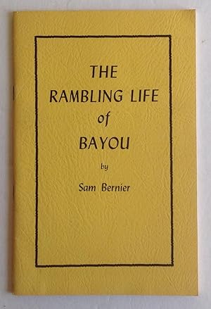 The Rambling Life of Bayou.