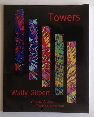 Towers. Wally Gilbert.