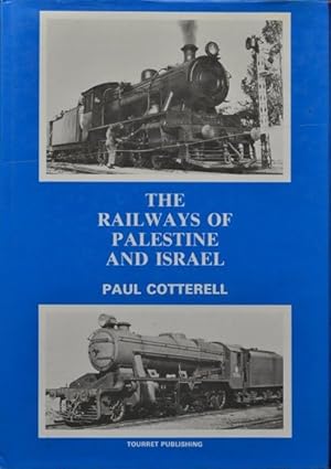 The Railways of Palestine and Israel