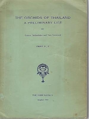 Imagen del vendedor de The Orchids of Thailand - A Preliminary List. Part II, 2 a la venta por Mike Park Ltd