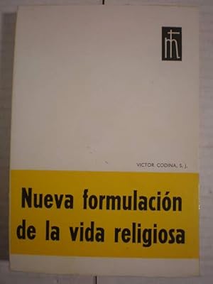 Imagen del vendedor de Nueva formulacin de la vida religiosa a la venta por Librera Antonio Azorn