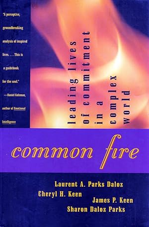 Image du vendeur pour Common Fire: Leading Lives of Commitment in a Complex World mis en vente par Kayleighbug Books, IOBA