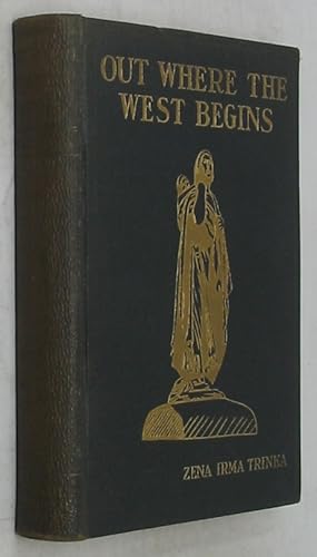 Seller image for Out Where the West Begins for sale by Powell's Bookstores Chicago, ABAA