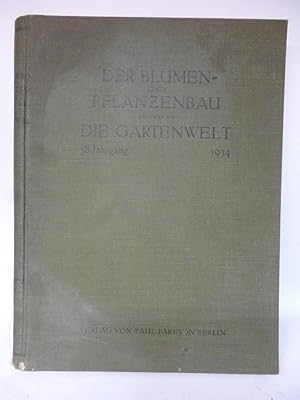 Bild des Verkufers fr Der Blumen- und Pflanzenbau vereinigt mit Die Gartenwelt. Amtliches Fachblatt der Fachgruppe "Blumen- und Zierpflanzen" und "Baumschulen" der Unterabteilung Garten im Reichsnhrstand. Amtliches Fachblatt der Fachgruppe "Blumen- und Zierpflanzen" und "Baumschulen" der Unterabteilung Garten im Reichsnhrstand. zum Verkauf von Allguer Online Antiquariat