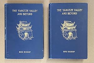 Imagen del vendedor de The Yangtze Valley and Beyond: An Account of Journeys in China, Chiefly in the Province of Sze Chuan and Among the Man-Tze of the Somo Territory, in Two Volumes (Volume I & II) a la venta por Fahrenheit's Books