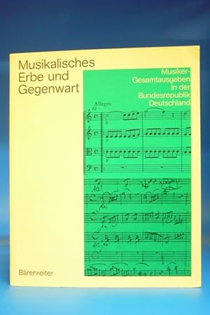Bild des Verkufers fr Musikalisches Erbe und Gegenwart. - zum Verkauf von Buch- und Kunsthandlung Wilms Am Markt Wilms e.K.
