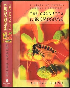 Seller image for The Calcutta Chromosome: A Novel of Fevers, Delirium and Discovery for sale by Between the Covers-Rare Books, Inc. ABAA