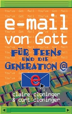 Bild des Verkufers fr E-Mail von Gott fr Teens und die Generation @ zum Verkauf von Gerald Wollermann
