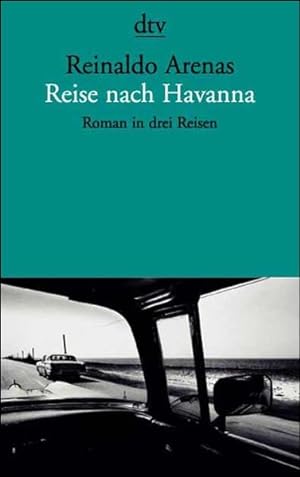 Seller image for Reise nach Havanna: Roman in drei Reisen for sale by Gerald Wollermann
