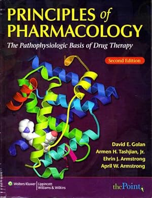 Principles of Pharmacology: The Pathophysiologic Basis of Drug Therapy Second Edition