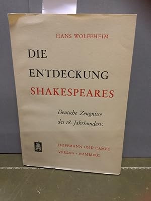 Bild des Verkufers fr Die Entdeckung Shakespeares. Deutsche Zeugnisse des 18. Jahrhunderts. zum Verkauf von Kepler-Buchversand Huong Bach