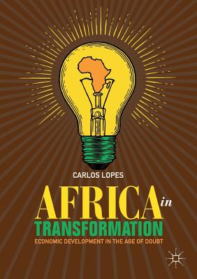 Seller image for Africa in Transformation: Economic Development in the Age of Doubt (Paperback or Softback) for sale by BargainBookStores