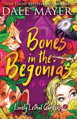 Bild des Verkufers fr Bones in the Begonias (Paperback or Softback) zum Verkauf von BargainBookStores