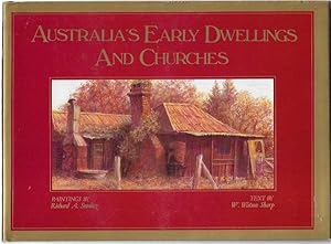 Bild des Verkufers fr Australia's Early Dwellings and Churches. zum Verkauf von City Basement Books