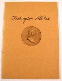 Seller image for Washington Allston 1779 - 1843. A Loan Exhibition of Paintings, Drawings and Memorabilia for sale by Resource Books, LLC