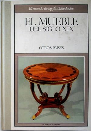 Imagen del vendedor de EL MUEBLE DEL SIGLO XIX. Otros Paises a la venta por Laila Books