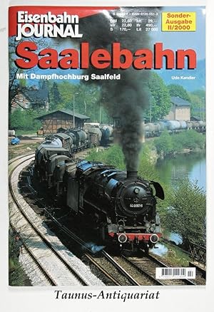 Bild des Verkufers fr Saalebahn. Mit Dampfhochburg Saalfeld. [Eisenbahn Journal / Sonderausgabe II/2000] zum Verkauf von Taunus-Antiquariat Karl-Heinz Eisenbach