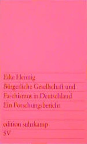 Seller image for Brgerliche Gesellschaft und Faschismus in Deutschland: Ein Forschungsbericht (edition suhrkamp) for sale by Antiquariat Armebooks
