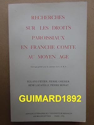 Imagen del vendedor de Recherches sur les droits paroisssiaux en Franche Comt au Moyen Age a la venta por Librairie Michel Giraud