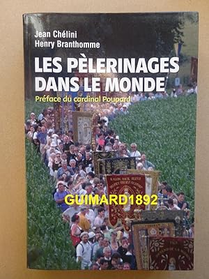 Les pèlerinages dans le monde à travers le temps et l'espace