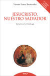 Jesucristo, nuestro Salvador: Iniciación a la Cristología