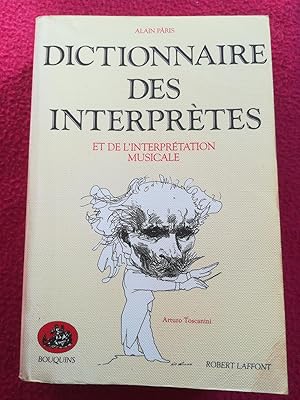 Image du vendeur pour DICTIONNAIRE DES INTERPRETES ET DE L'INTERPRETATION MUSICALE mis en vente par LE BOUQUINISTE