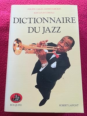 Seller image for DICTIONNAIRE DU JAZZ for sale by LE BOUQUINISTE
