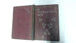 Seller image for Middleton's Boy for sale by Goldstone Rare Books