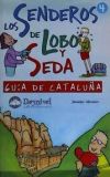 Seller image for Los Senderos de Lobo y Seda 4. Gua de Catalua for sale by Agapea Libros