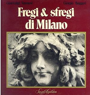 Image du vendeur pour Fregi & sfregi di Milano mis en vente par Miliardi di Parole