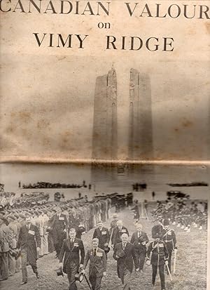 Daily Telegraph Pictorial Supplement. The Kings Tribute to Canadian Valour on Vimy Ridge. July 27...