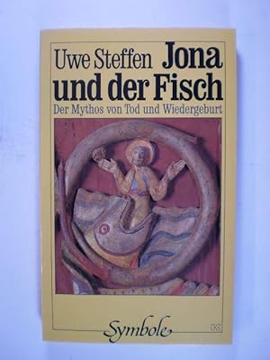 Bild des Verkufers fr Jona und der Fisch. Der Mythos von Tod und Wiedergeburt zum Verkauf von Buchfink Das fahrende Antiquariat
