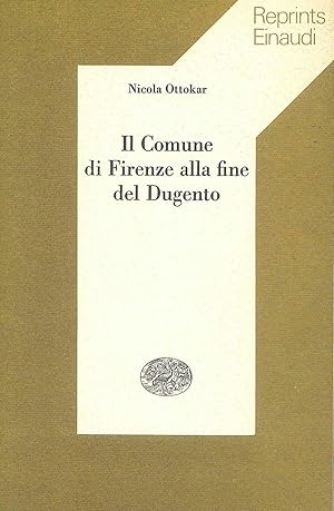 Seller image for Il Comune di Firenze alla fine del Dugento for sale by Miliardi di Parole