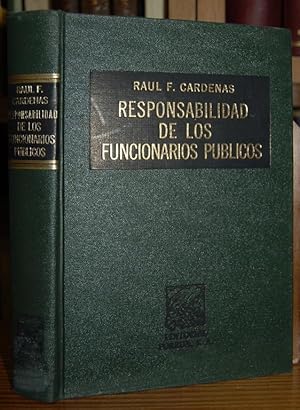 Seller image for RESPONSABILIDAD DE LOS FUNCIONARIOS PUBLICOS. Antecedentes y leyes vigentes de Mxico for sale by Fbula Libros (Librera Jimnez-Bravo)