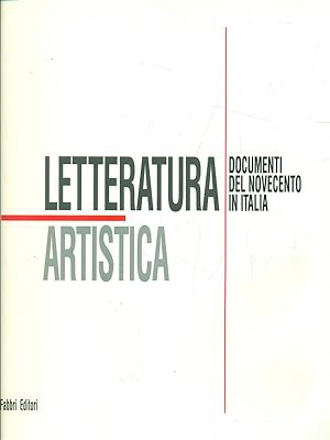 Bild des Verkufers fr Letteratura artistica. Documenti del Novecento in Italia zum Verkauf von Librodifaccia