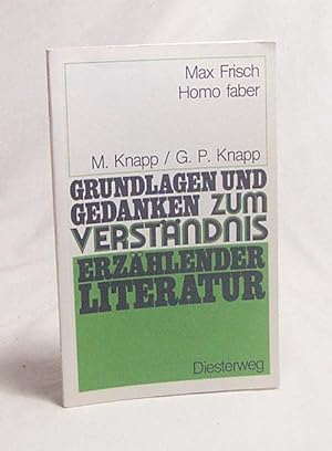 Seller image for Max Frisch: Homo Faber / von Mona Knapp und Gerhard P. Knapp for sale by Versandantiquariat Buchegger