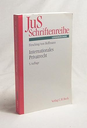 Bild des Verkufers fr Internationales Privatrecht einschlielich der Grundzge des internationalen Zivilverfahrensrechts / begr. von Karl Firsching. Fortgef. von Bernd von Hoffmann zum Verkauf von Versandantiquariat Buchegger