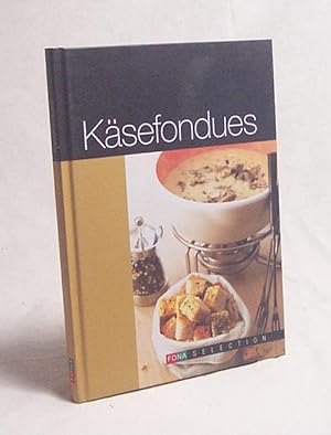 Seller image for Ksefondues / Lucas Rosenblatt/Erika Lscher. [Foodbilder: Jules Moser] for sale by Versandantiquariat Buchegger