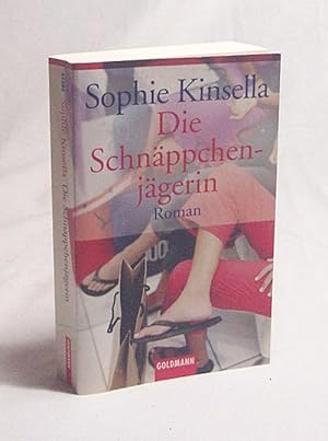 Bild des Verkufers fr Die Schnppchenjgerin : Roman / Sophie Kinsella. Aus dem Engl. von Marieke Heimburger zum Verkauf von Versandantiquariat Buchegger