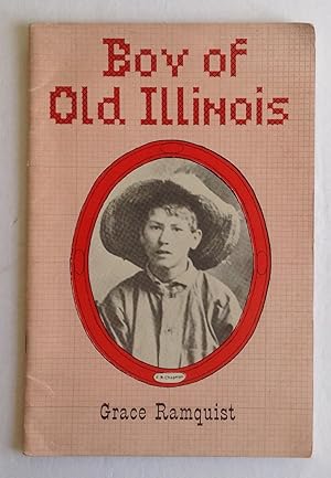 Bild des Verkufers fr Boy of Old Illinois. zum Verkauf von Monkey House Books