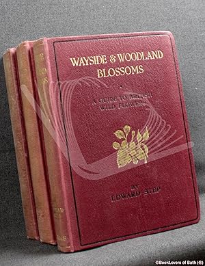 Wayside & Woodland Blossoms: Series 1, 2 & 3