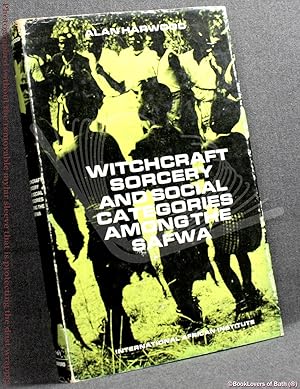 Witchcraft, Sorcery and Social Categories Among the Safwa