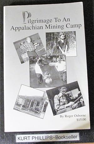 Pilgrimage to an Appalachian Mining Camp (Signed Copy)