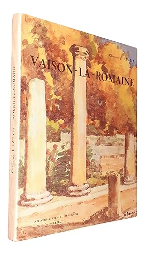 Seller image for Vaison-la-Romaine - Sites, Histoire et Monuments for sale by Librairie du Bacchanal