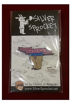 'Chub Rub Club' Enameled Pin - Silver Sprocket Comic Book & Contemporary Art Ephemera